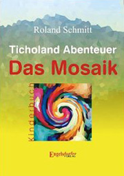 Ticholand Abenteuer Das Mosaik